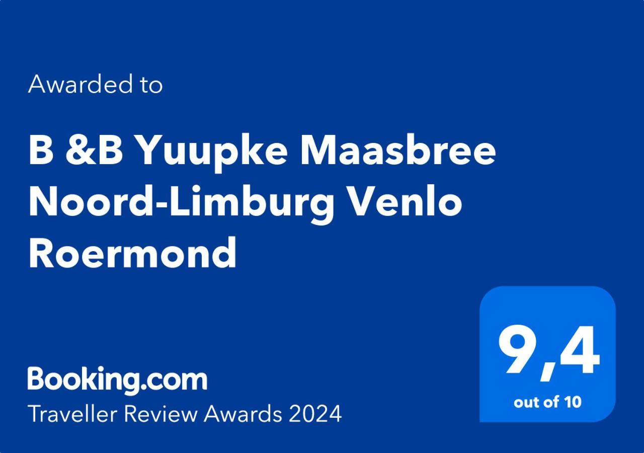 Bed and Breakfast B &B Yuupke Maasbree Noord-Limburg Venlo Roermond Zewnętrze zdjęcie
